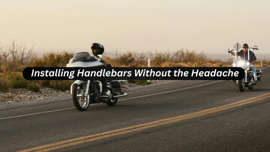 Installing Harley Aftermarket Handlebars Without the Headache