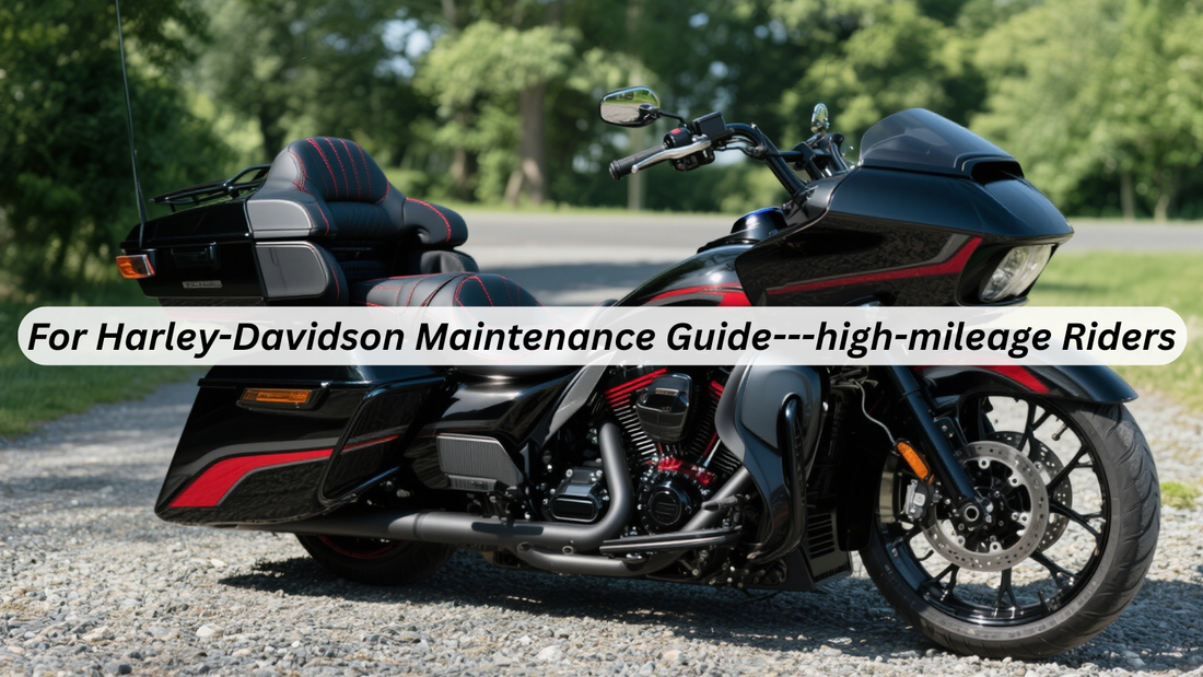 For Harley-Davidson Maintenance Guide to High-mileage Riders