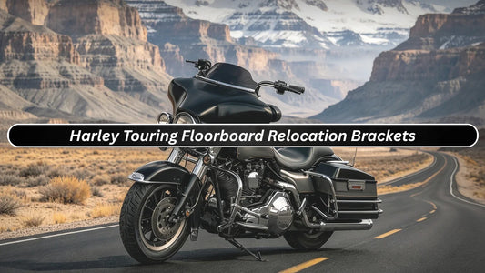 Harley Touring Floorboard Relocation Brackets