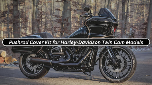 Pushrod Cover Kit for Harley-Davidson Twin Cam Models (1999-2017)