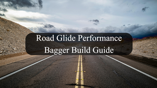 Road Glide Performance Bagger Build Guide