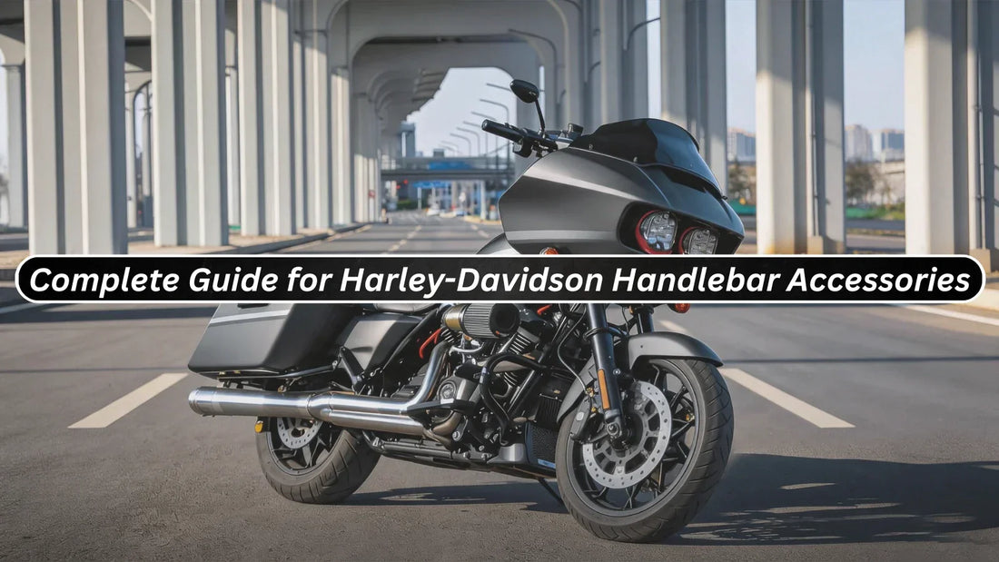 The Missing Pieces: A Complete Guide for Harley-Davidson Handlebar Accessories