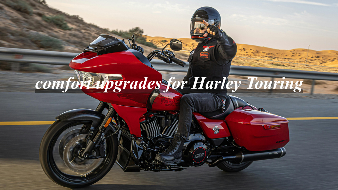 What are the comfort upgrades for Harley Touring bikes?