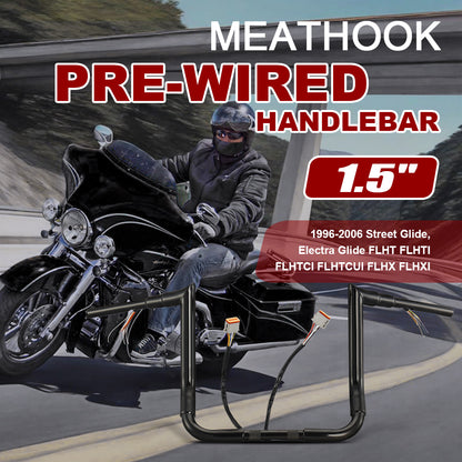For Harley Touring 1996-2006 1.5 Inch Meathook Pre-wired Handlebars